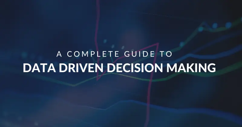 How Smart Businesses Use Data to Grow Faster (DDDM)